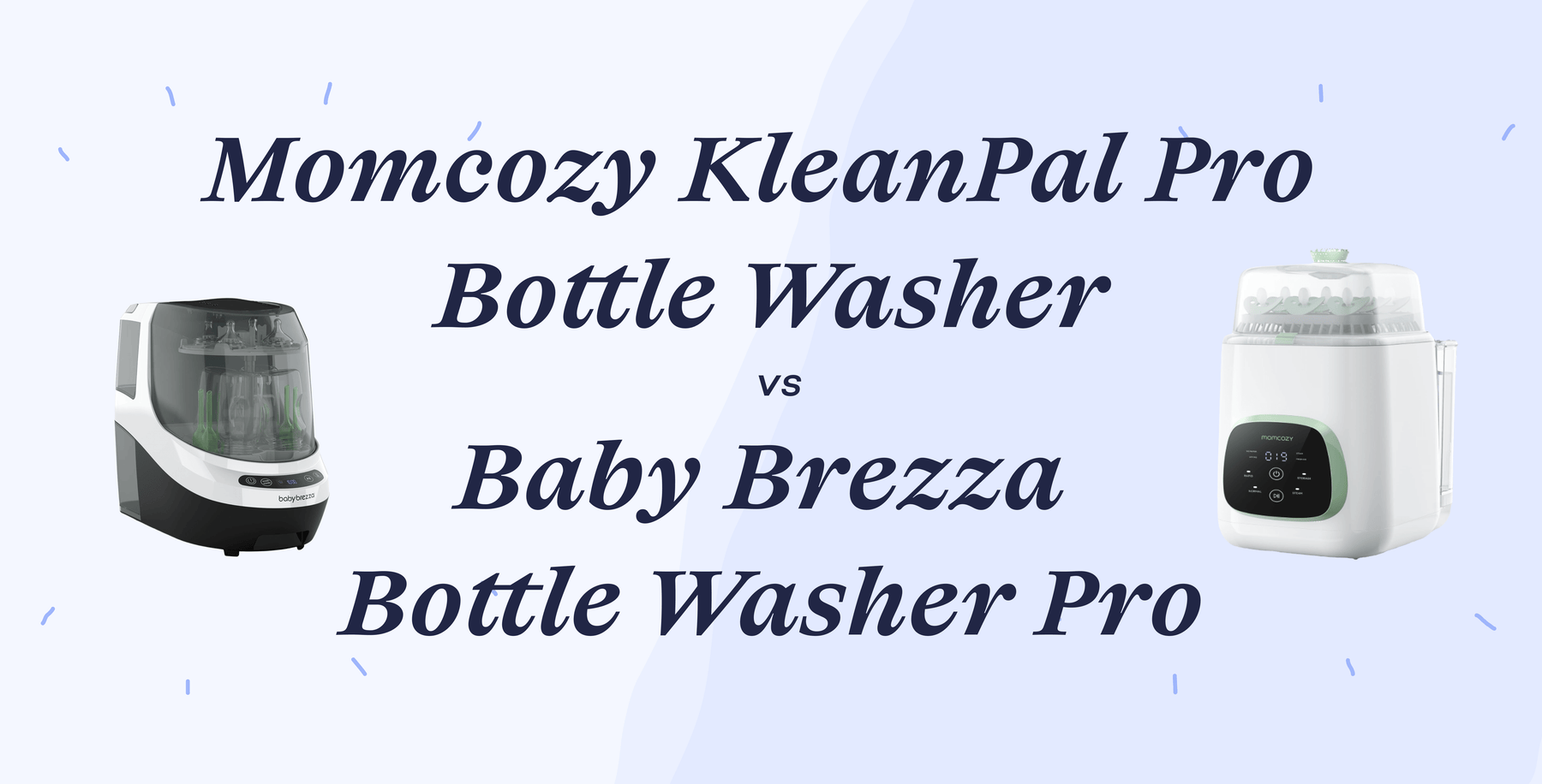 Momcozy KleanPal Pro Bottle Washer vs. Baby Brezza Bottle Washer Pro