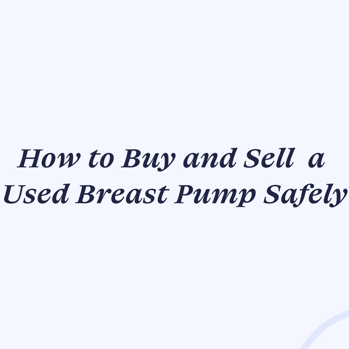How to Buy and Sell a Used Breast Pump Safely
