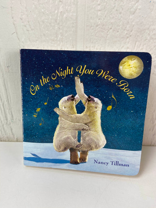 used Nancy Tillman On the Night You Were Born