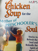 Shop Mother’s of Preschooler’s Chicken Soup for the Soul at GoodBuy Gear