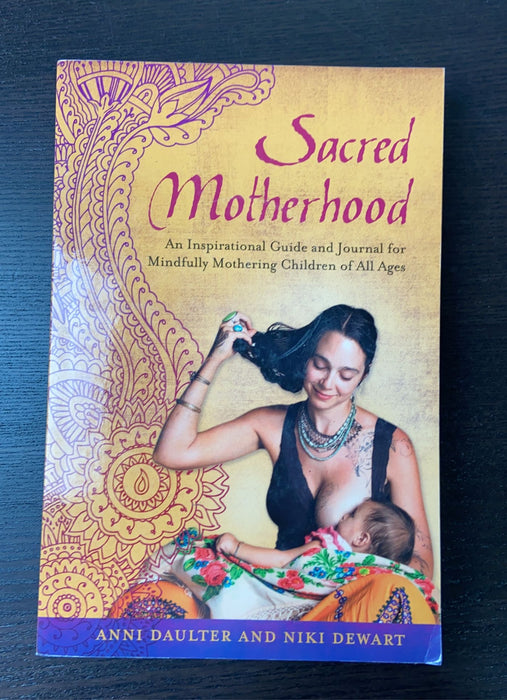 used Sacred Motherhood