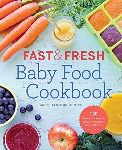 Shop Fast and Fresh Baby Food Cookbook at GoodBuy Gear