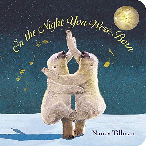 used Nancy Tillman On the Night You Were Born