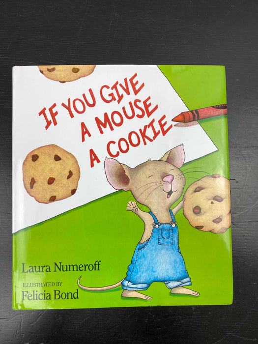 used Harper Collins If You Give A Mouse A Cookie