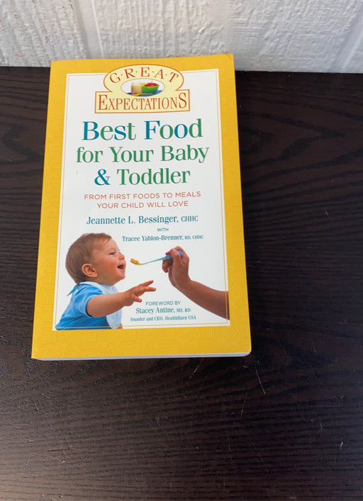 used Great Expectations Best Food For Your Baby & Toddler