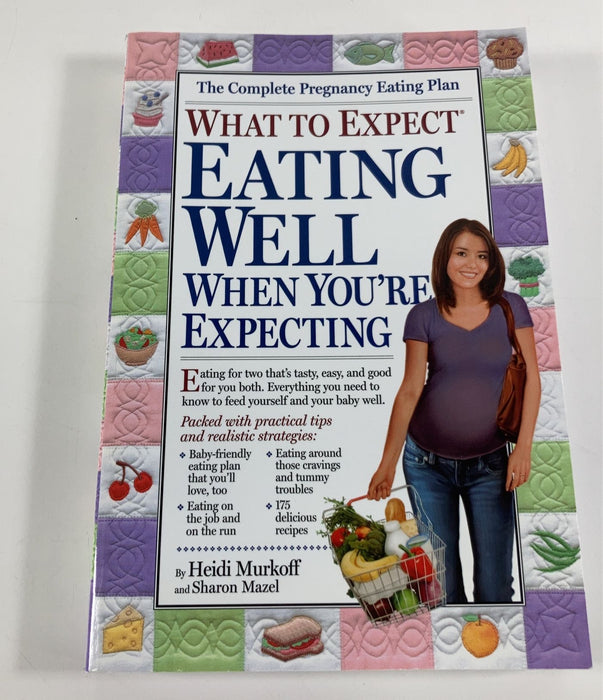 used What To Expect When You’re Expecting, Eating Well