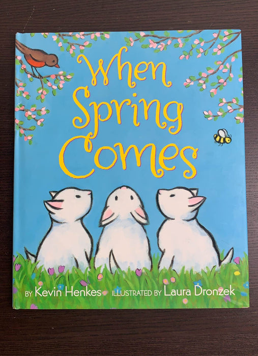 used Greenwillow Books When Spring Comes