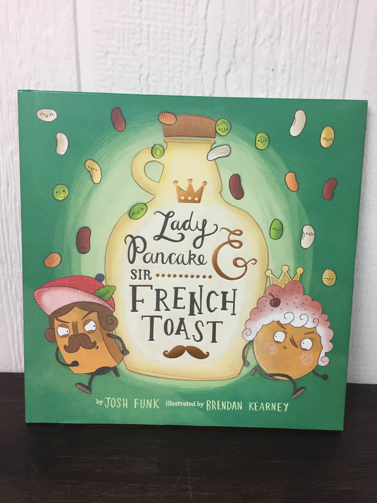 Lady Pancake And Sir French Toast, Hardcover Book