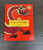 used Long Is A Dragon, Chinese Writing For Children